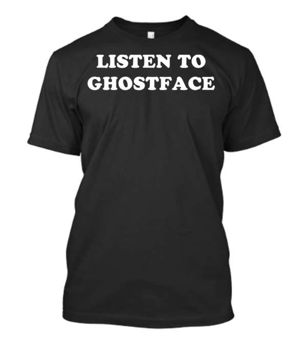 Listen To Ghostface 36 Chambers Classic Hip Hop Top T-Shirt