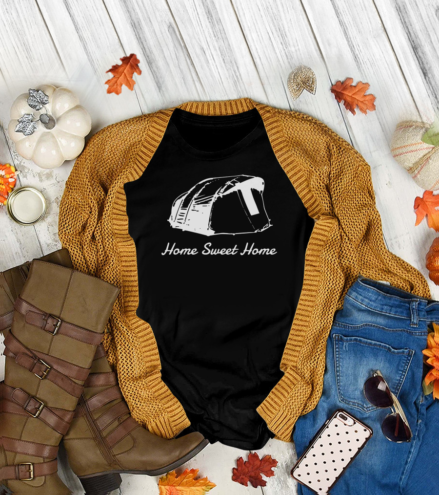 Home Sweet Home Tent Camping T-Shirt