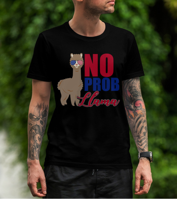 No Prob Llama 4Th Of July Veteran Funny T-Shirt