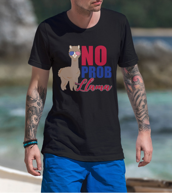 No Prob Llama 4Th Of July Veteran Funny T-Shirt