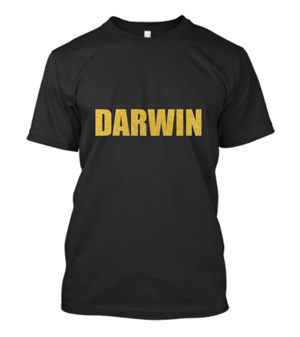 Darwin Darwin Bronte Charles Robert Darwin Gold Text T-Shirt