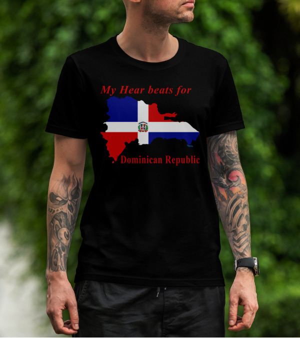 My Heart Beats For Dominican Republic Map Flag T-Shirt