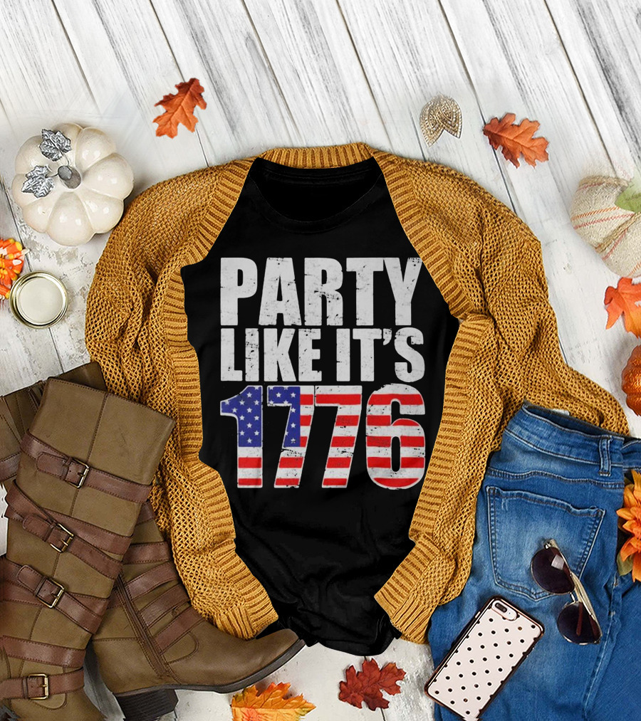 Party Like Its 1776 American Flag Independence Day T-Shirt