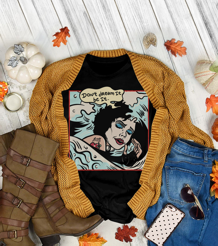 Don't Dream It Be It Boss Tattoo T-Shirt