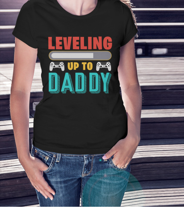 Leveling Up To Daddy Video Game Controllers Progress Bar T-Shirt