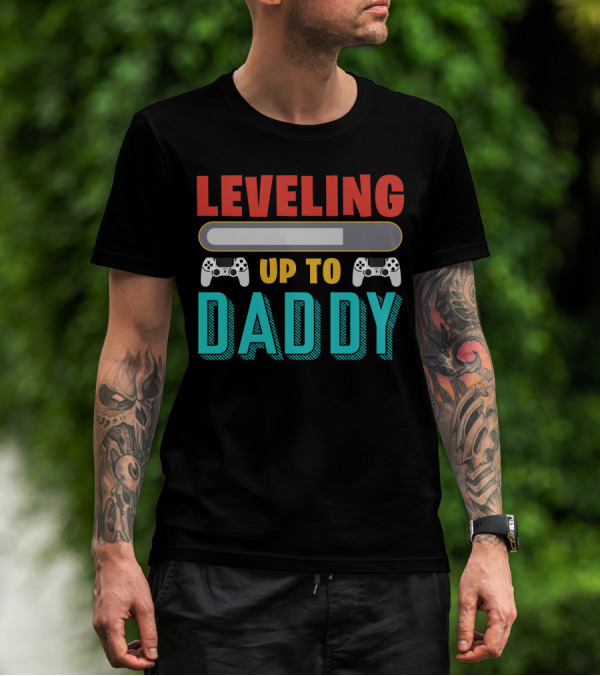 Leveling Up To Daddy Video Game Controllers Progress Bar T-Shirt