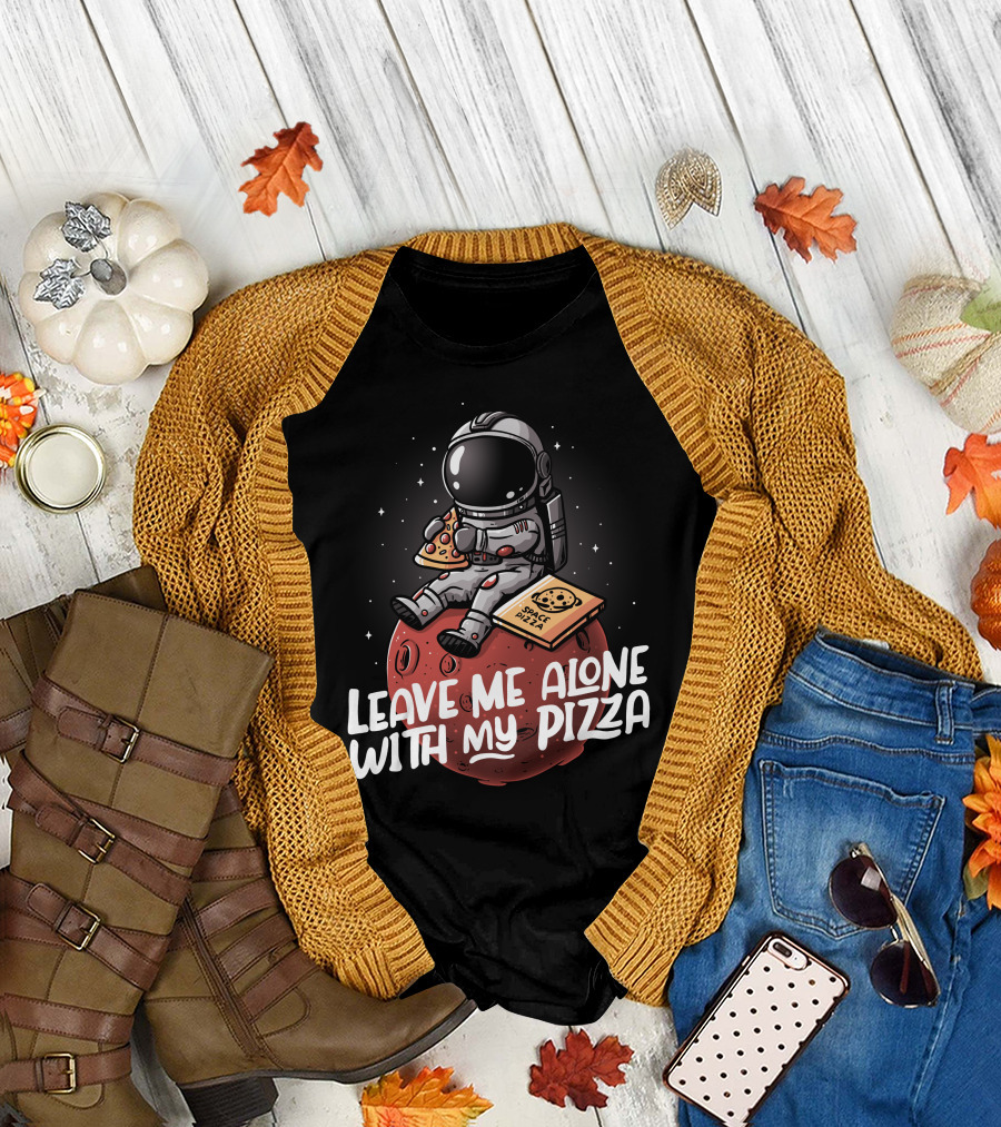 Leave Me Alone With My Space Pizza Astronaut Eating Pizza on Planet T-Shirt