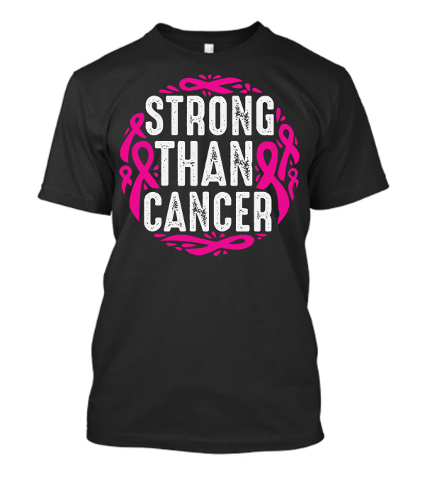 Strong Than Cancer Pink Ribbon Awareness T-Shirt