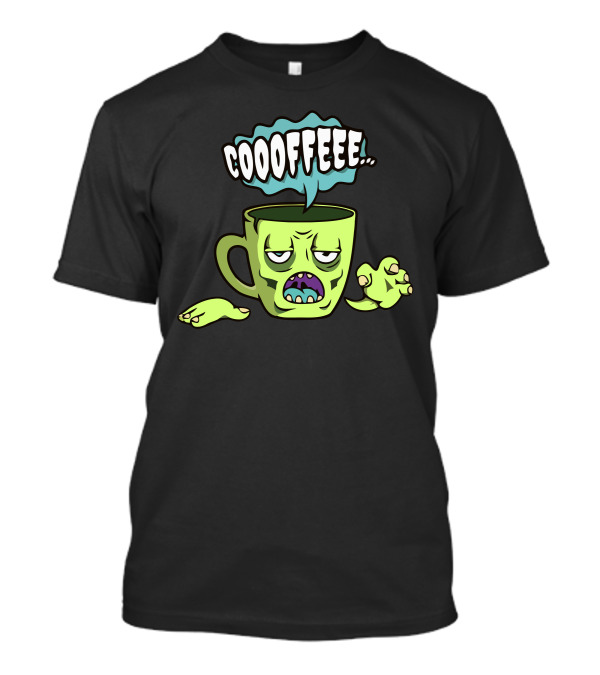 Coooffee Zombie Mug Craving Hilarious Undead Beverage T-Shirt
