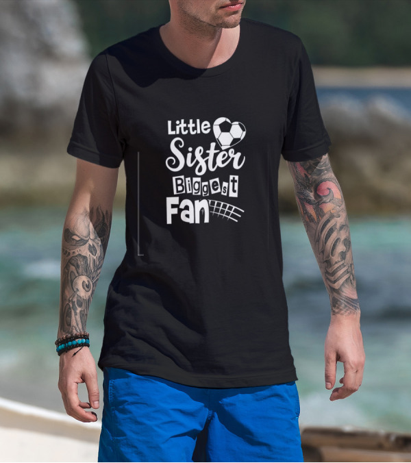 Little Sister Biggest Fan Soccer Heartball T-Shirt