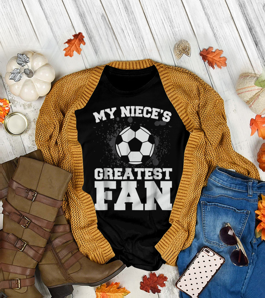 My Niece's Greatest Fan Soccer Aunt and Uncle Soccer Girl's Fan T-Shirt