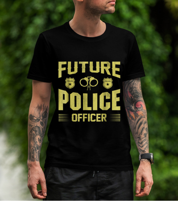 Future Police Officer Handcuffs Badge Emblem T-Shirt