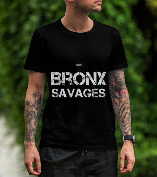 Bronx Savages Vintage Cool New York Meme NYC I Live Life T-Shirt