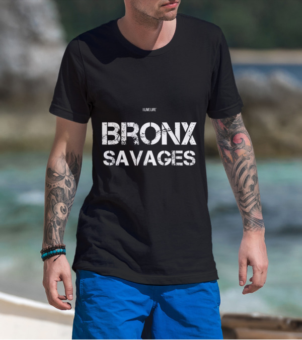 Bronx Savages Vintage Cool New York Meme NYC I Live Life T-Shirt
