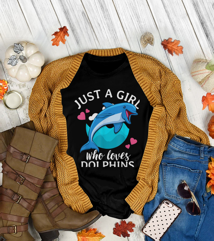 Just A Girl Who Loves Dolphins with Hearts and Waves T-Shirt