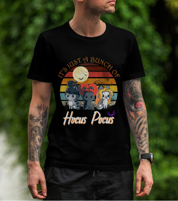 It's Just A Bunch Of Hocus Pocus Cat Kitten Witch Moon T-Shirt