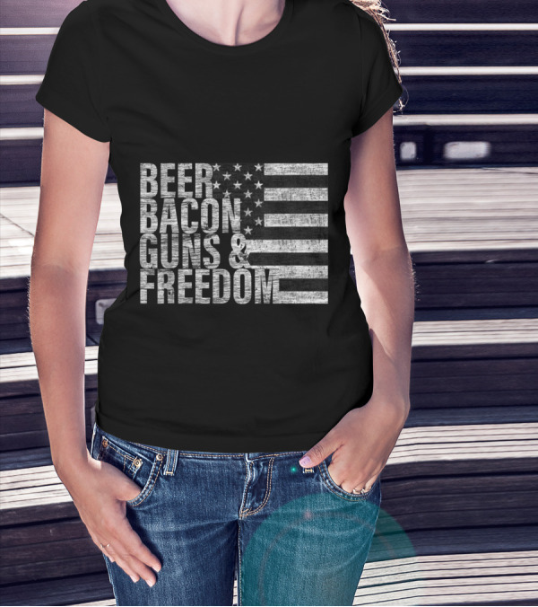 Beer Bacon Guns And Freedom Flag T-Shirt