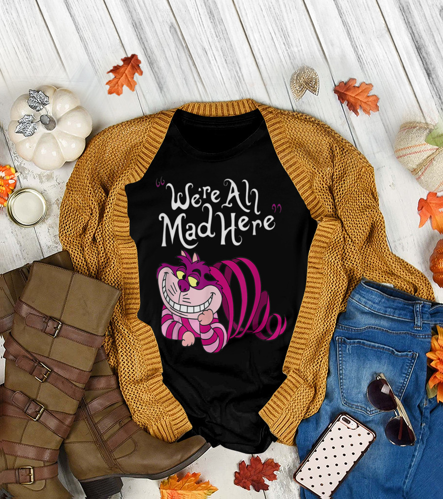 We're All Mad Here Cheshire Cat T-Shirt