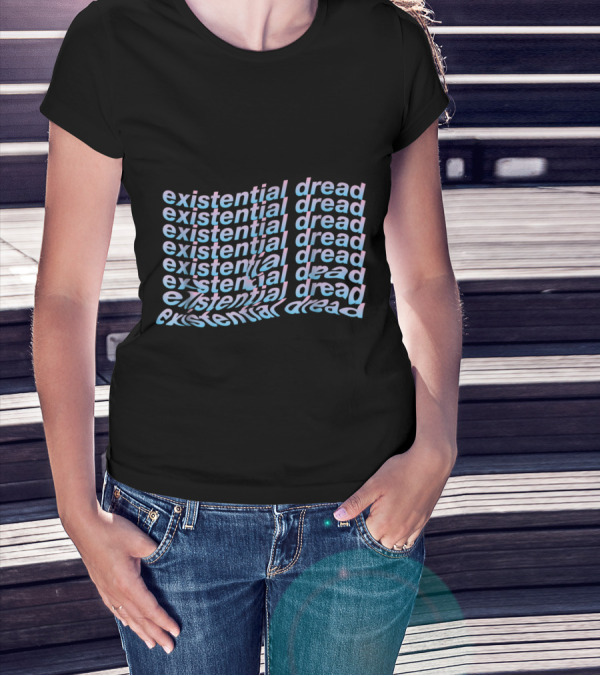 Existential Dread Repeated Melting Waves Distortion Aesthetic Text T-Shirt