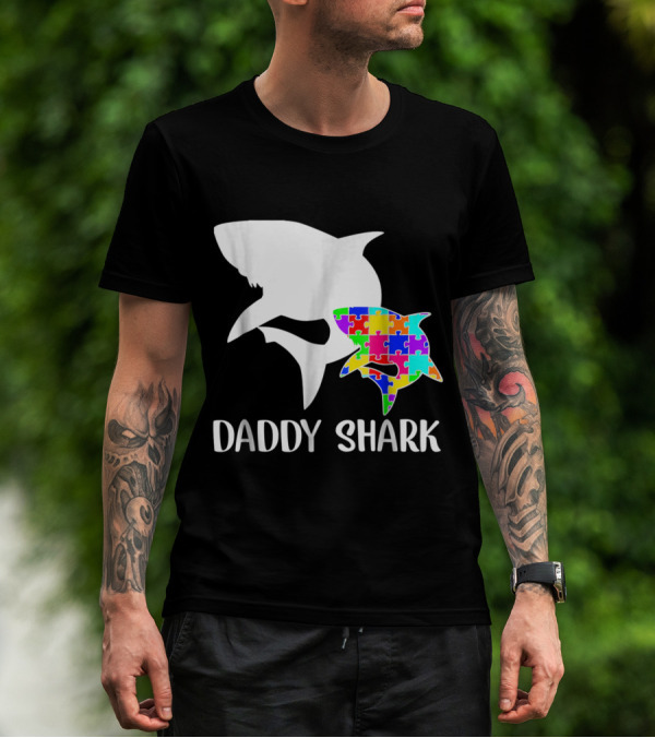 Daddy Shark Autism Awareness Puzzle Shark T-Shirt