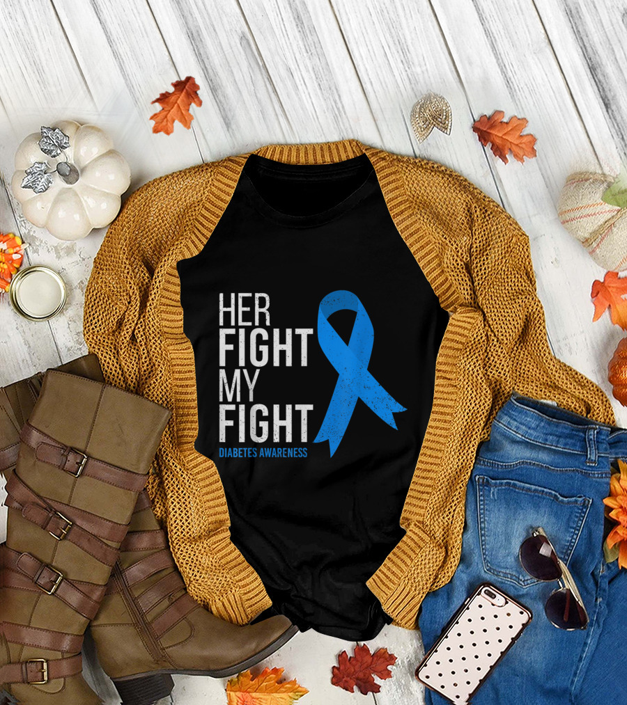 Her Fight My Fight Diabetes Awareness Blue Ribbon T1D Type T-Shirt
