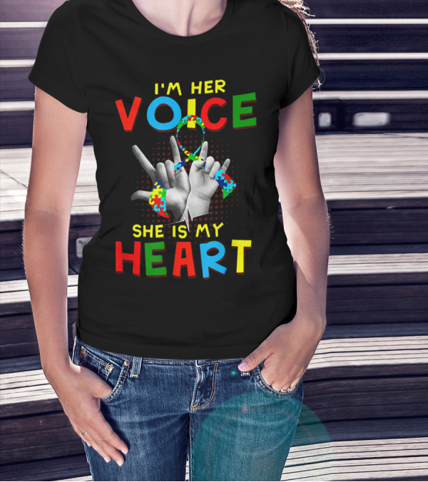I'm Her Voice She Is My Heart Autism Puzzle Hand Sign T-Shirt