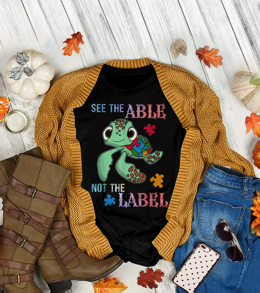 See the Able Not the Label Cute Turtle Autism Awareness Puzzle Pieces T-Shirt