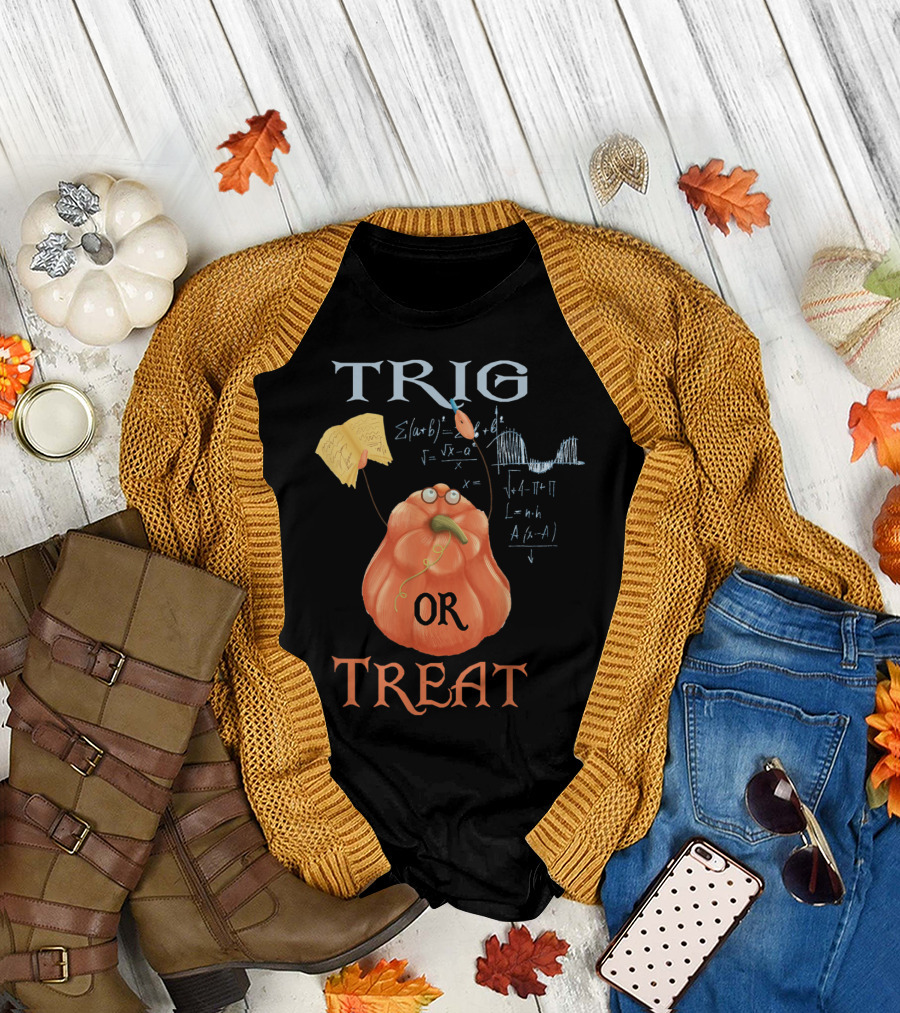 Trig or Treat Pumpkin Math Equations Funny Halloween Teacher T-Shirt