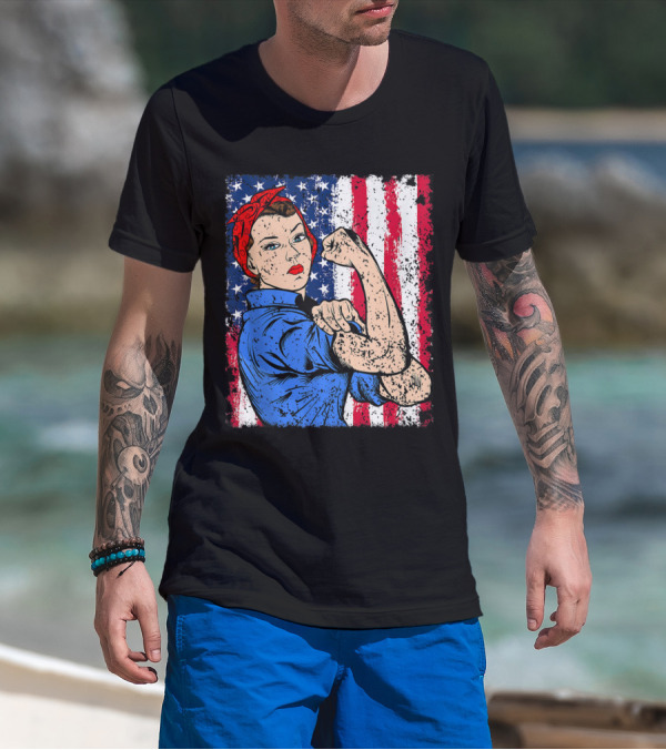 Rosie The Riveter USA Flag Feminist Patriotic 4th Of July T-Shirt