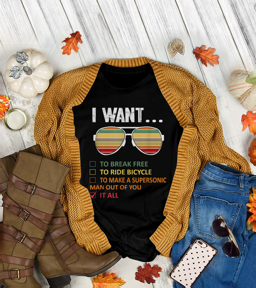 I Want It All Funny Music Lover to Break Free to Ride Bicycle Supersonic Man Sunglasses T-Shirt
