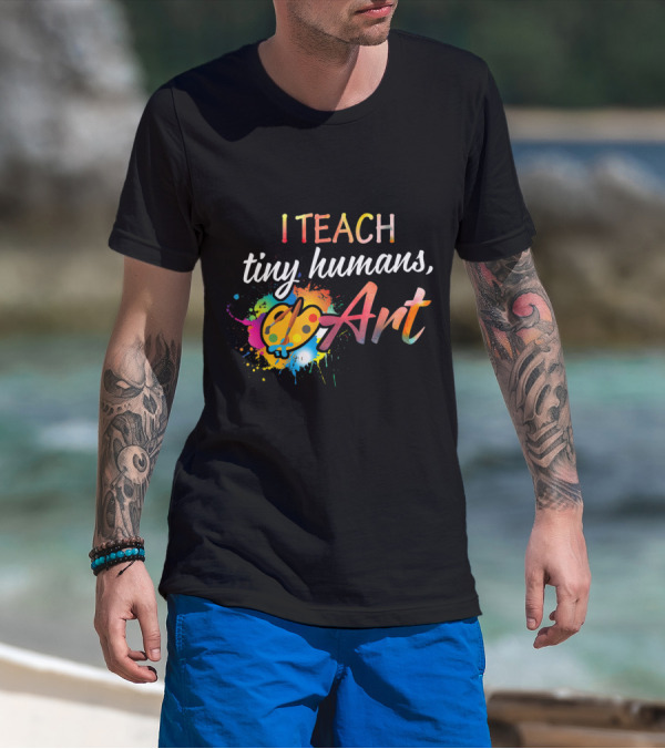 I Teach Tiny Humans Art Palette Paint Splatter T-Shirt