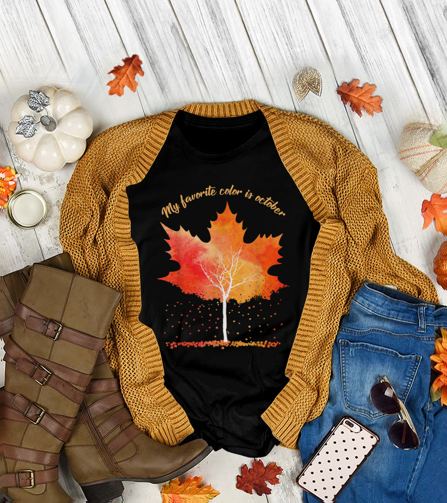 My Favorite Color is October Maple Leaf Lover T-Shirt