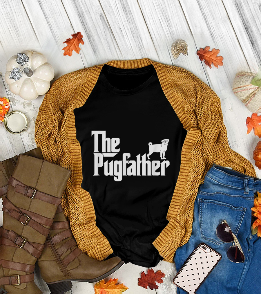 The Pugfather Funny Pug Owner Pug Father T-Shirt