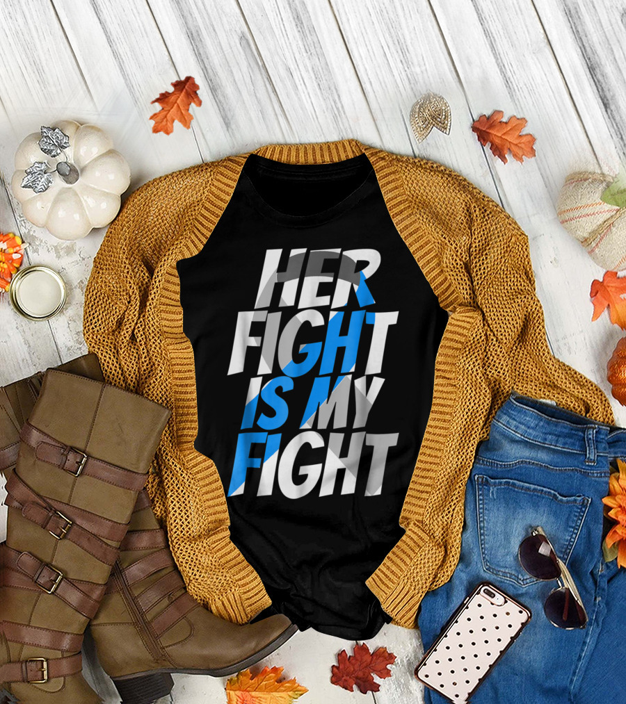 Her Fight is My Fight Blue Ribbon Diabetes Type 1 Awareness Support HER T-Shirt