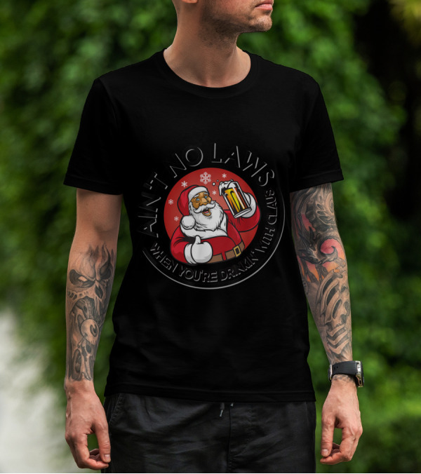 Ain't No Laws When You're Drinkin' With Claus Santa Holding Beer Christmas Snowflakes T-Shirt