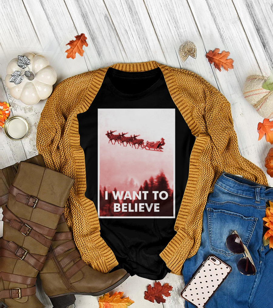 Funny Christmas UFO Santa Claus I Want To Believe Reindeer Sleigh T-Shirt