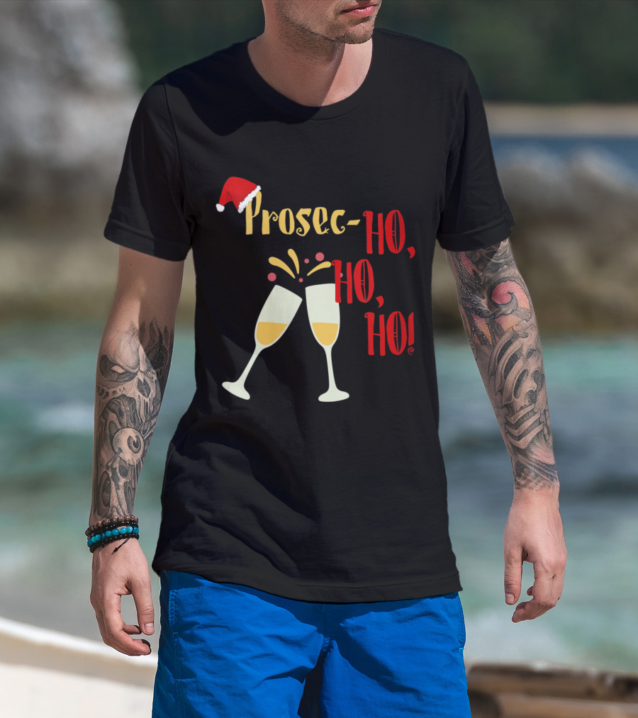 Prosec-Ho Ho Ho Funny Wine Lover Christmas Celebration Santa Hat Champagne Glasses T-Shirt