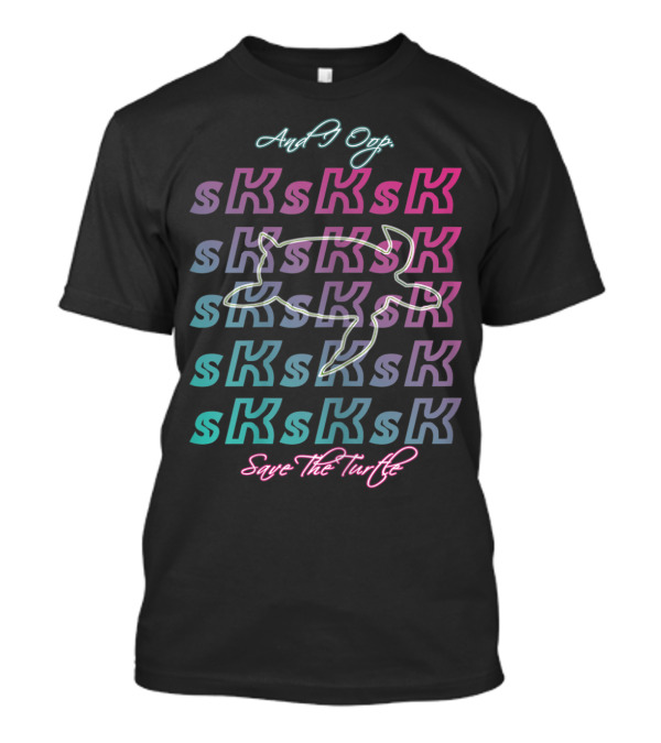 SkSkSk And I Oop Save The Turtle Meme Girls T-Shirt