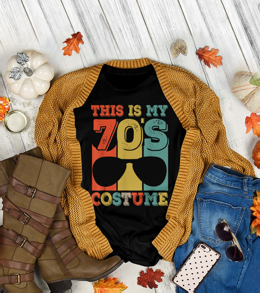 This Is My 70s Costume Halloween Vintage 1970s Sunglasses T-Shirt