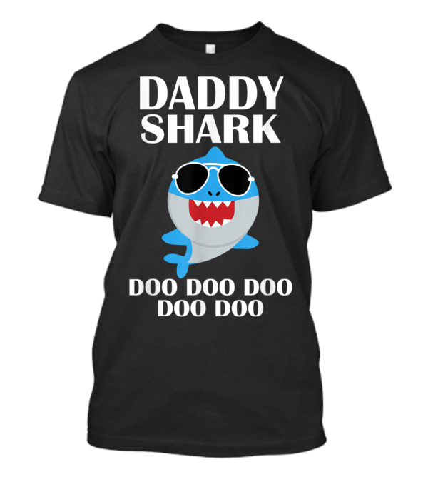 Daddy Shark Doo Doo Doo Doo Doo Sunglasses Cartoon T-Shirt