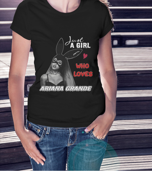 Just A Girl Who Loves Ariana Grande Bunny Mask Heart T-Shirt