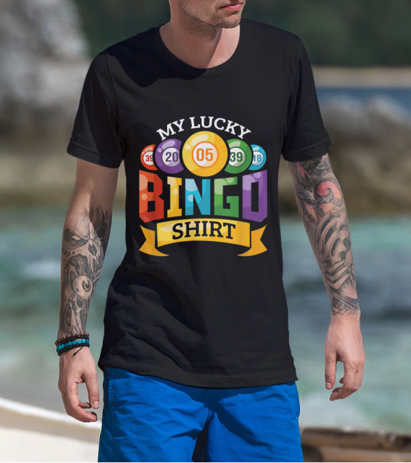 My Lucky Bingo 39 20 05 39 18 T-Shirt