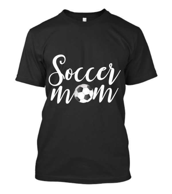 Soccer Mom Script With Soccer Ball T-Shirt