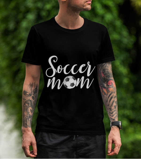 Soccer Mom Script With Soccer Ball T-Shirt
