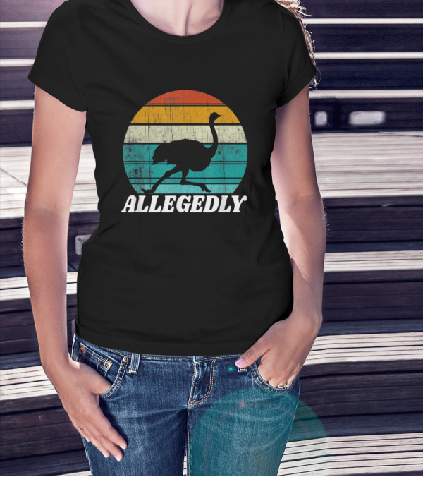 Allegedly Ostrich Vintage Retro T-Shirt