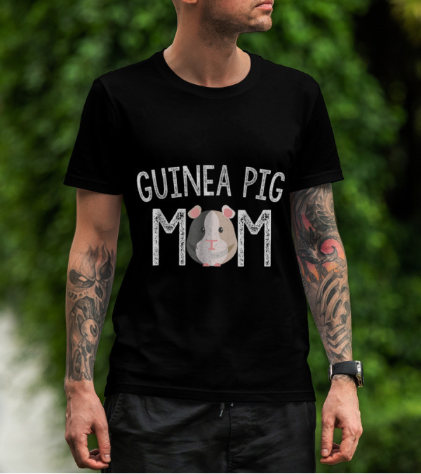 GUINEA PIG MOM GUINEA PIG LOVER MOM GUINEA PIG T-Shirt