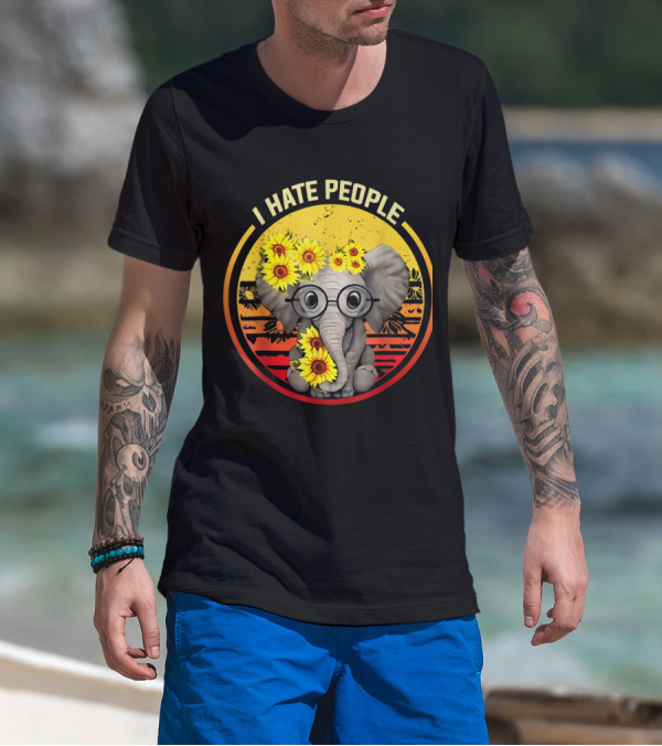 I Hate People Elephant Sunflower Retro Circle Glasses T-Shirt