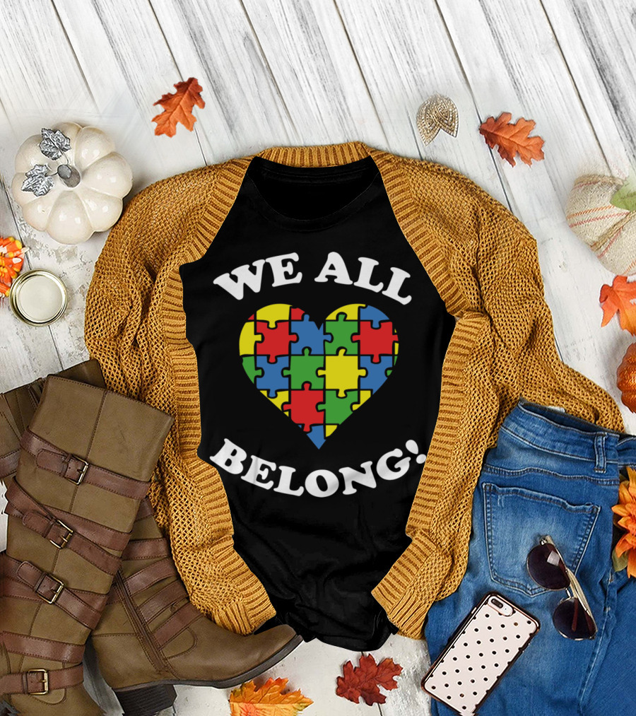We All Belong Heart Puzzle T-Shirt
