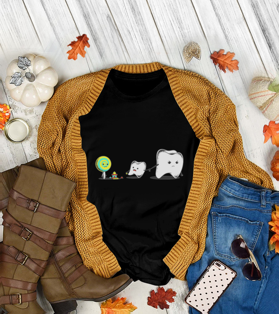 DENTIST Bad Friend Candy Tooth Conflict T-Shirt
