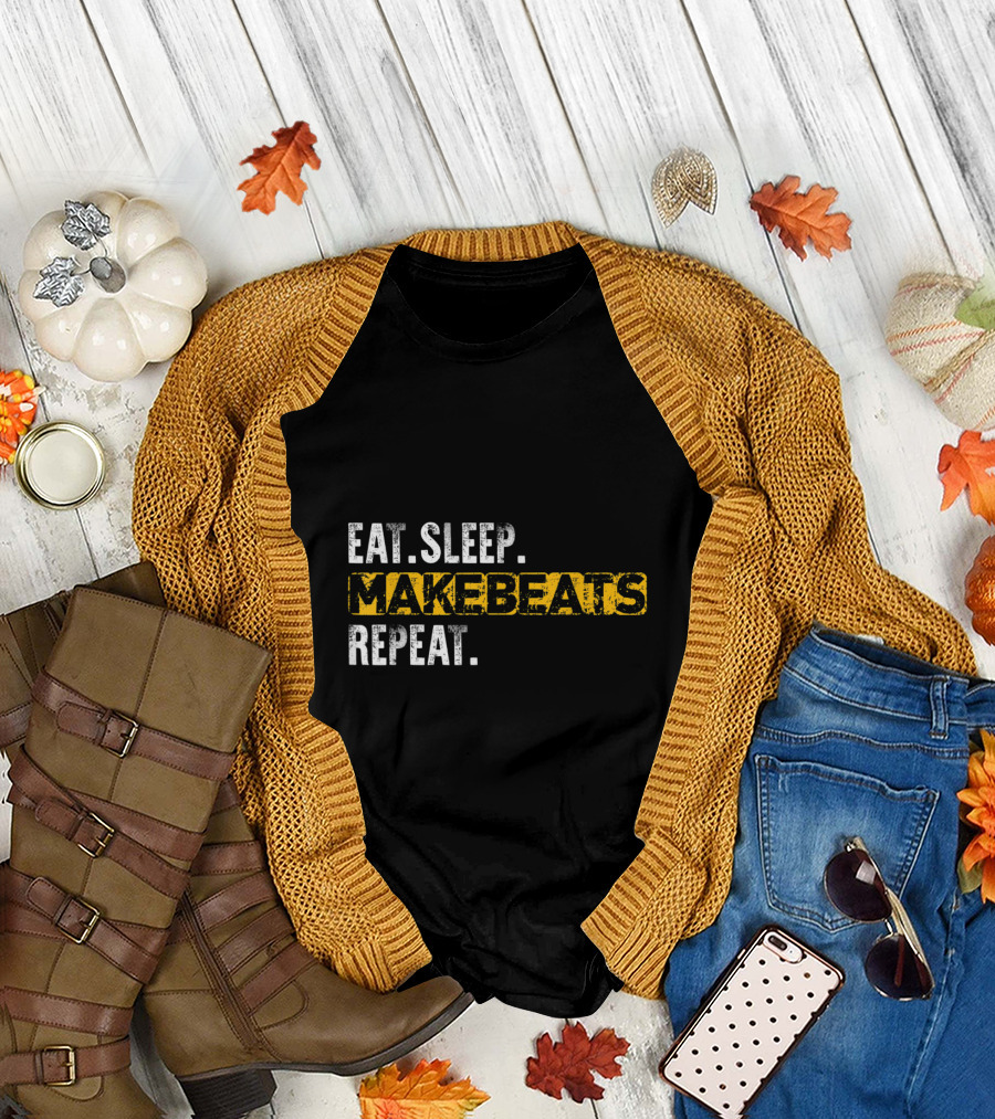 Eat Sleep Make Beats Repeat Funny Music Producer Lover T-Shirt